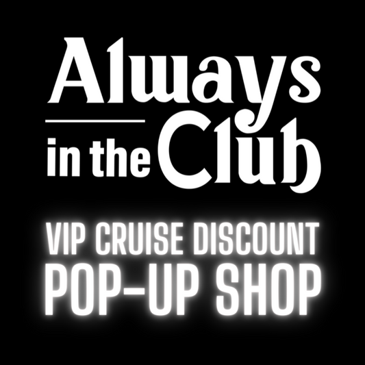 AITC's THE PARTY CRUISE POP-UP SHOP (CLICK FOR INFO)